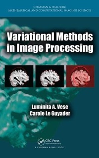 Enlarge image Cover: Variational Methods in Image Processing - Chapman & Hall/CRC