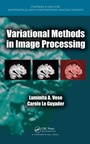 Cover: Variational Methods in Image Processing - Chapman & Hall/CRC