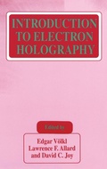 Cover: Introduction to Electron Holography - Kluwer Academic / Plenum Publishers
