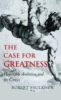 Cover: The Case for Greatness - Yale University Press