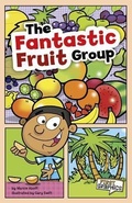 Cover: The Fantastic Fruit Group - Capstone Press