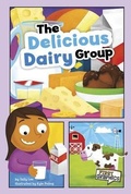 Cover: The Delicious Dairy Group - Capstone Press
