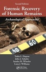 Cover: Forensic Recovery of Human Remains - CRC Press