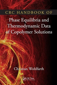 Abbildung von: CRC Handbook of Phase Equilibria and Thermodynamic Data of Copolymer Solutions - CRC Press