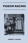Cover: Pigeon Racing - Read Books Ltd.