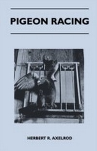 Abbildung von: Pigeon Racing - Read Books Ltd.