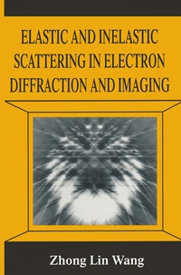 Abbildung von: Elastic and Inelastic Scattering in Electron Diffraction and Imaging - Springer