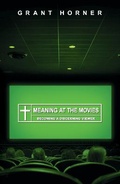 Cover: Meaning at the Movies - Crossway Books