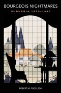 Cover: Bourgeois Nightmares - Yale University Press