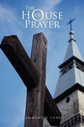 Cover: The House of Prayer - Xlibris