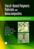 Cover: Starch-Based Polymeric Materials and Nanocomposites - CRC Press