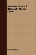 Cover: Madame Curie - A Biography by Eve Curie - Read Books Ltd.