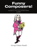 Cover: ''Funny Composers!'' in FULL Color & Black and White - Xlibris