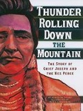 Cover: American Graphic Thunder Rolling Down the Mountain the Story of Chief Joseph and the Nez Perce - Capstone Press