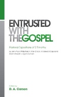 Cover: Entrusted with the Gospel - Crossway Books