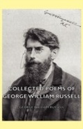 Cover: Collected Poems of George William Russell - Read Books Ltd.