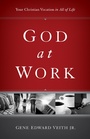 Cover: God at Work - Crossway