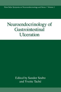 Abbildung von: Neuroendocrinology of Gastrointestinal Ulceration - Kluwer Academic / Plenum Publishers