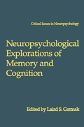 Cover: Neuropsychological Explorations of Memory and Cognition - Springer