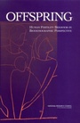 Cover: Offspring - National Academies Press