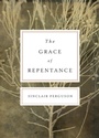 Cover: The Grace of Repentance (Repackaged Edition) - Crossway