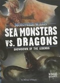 Cover: Sea Monsters vs. Dragons - Capstone Press