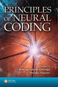 Enlarge image Cover: Principles of Neural Coding - CRC Press
