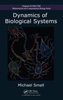 Cover: Dynamics of Biological Systems - Chapman & Hall/CRC