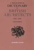 Cover: A Biographical Dictionary of British Architects, 1600-1840 - Yale University Press