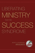 Cover: Liberating Ministry from the Success Syndrome - Crossway