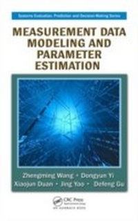 Enlarge image Cover: Measurement Data Modeling and Parameter Estimation - CRC Press