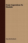 Cover: From Copernicus to Einstein - Read Books Ltd.