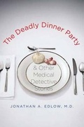 Cover: The Deadly Dinner Party - Yale University Press