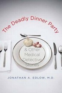 Abbildung von: The Deadly Dinner Party - Yale University Press