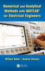 Cover: Numerical and Analytical Methods with MATLAB for Electrical Engineers - CRC Press