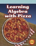 Cover: Learning Algebra with Pizza - Capstone Press