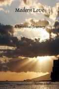 Cover: Modern Love A Spiritual Journey - Lulu.com