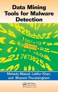 Enlarge image Cover: Data Mining Tools for Malware Detection - Auerbach