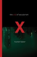 Cover: The End of Secularism - Crossway