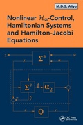 Cover: Nonlinear H-Infinity Control, Hamiltonian Systems and Hamilton-Jacobi Equations - CRC Press