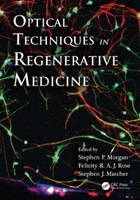 Abbildung von: Optical Techniques in Regenerative Medicine - CRC Press
