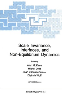 Enlarge image Cover: Scale Invariance, Interfaces, and Non-Equilibrium Dynamics - Springer