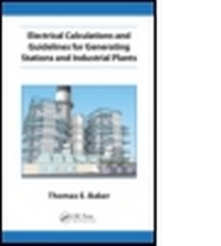 Enlarge image Cover: Electrical Calculations and Guidelines for Generating Station and Industrial Plants - CRC Press