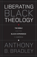 Cover: Liberating Black Theology - Crossway