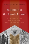Cover: Rediscovering the Church Fathers - Crossway