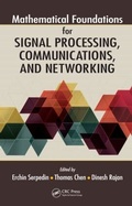 Cover: Mathematical Foundations for Signal Processing, Communications, and Networking - CRC Press