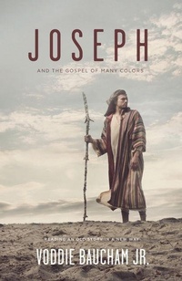 Enlarge image Cover: Joseph and the Gospel of Many Colors - Crossway Books