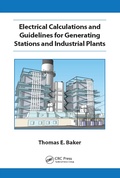 Cover: Electrical Calculations and Guidelines for Generating Station and Industrial Plants - CRC Press