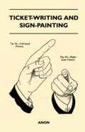Cover: Ticket-Writing and Sign-Painting - Read Books Ltd.