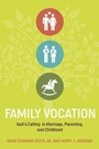 Cover: Family Vocation - Crossway Books